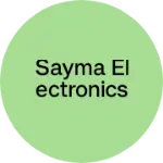 Business logo of SAYMA ELECTRONICS
