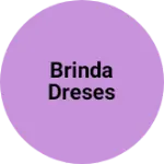 Business logo of Brinda dreses