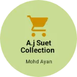 Business logo of A.J suet collection