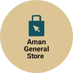 Business logo of Aman General Store