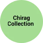 Business logo of Chirag Collection