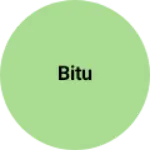 Business logo of Bitu