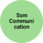 Business logo of SSM COMMUNICATION