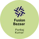 Business logo of Fusion bazaar