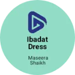 Business logo of Ibadat dress