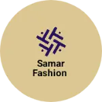 Business logo of SAMAR FASHION