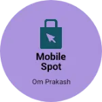 Business logo of Mobile spot