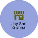 Business logo of JAY SHRI KRISHNA
