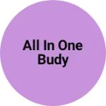 Business logo of ALL IN ONE BUDY