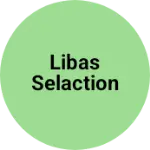 Business logo of Libas selaction
