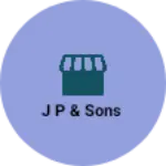 Business logo of J P & Sons