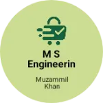 Business logo of M s engineering