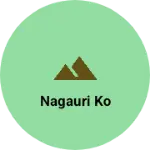 Business logo of Nagauri ko