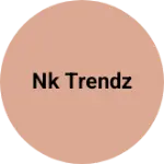 Business logo of Nk trendz
