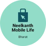 Business logo of Neelkanth mobile life Shop