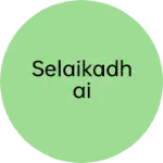 Business logo of Selaikadhai