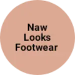 Business logo of Naw looks footwear