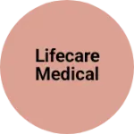 Business logo of Lifecare medical