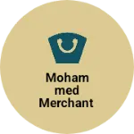 Business logo of Mohammed merchant