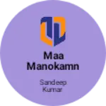 Business logo of Maa manokamna