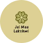 Business logo of Jai maa Lakshmi