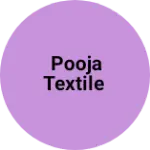 Business logo of Pooja Textile