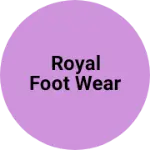 Business logo of Royal foot wear
