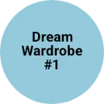 Business logo of Dream Wardrobe #1