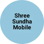 Business logo of Shree Sundha Mobile