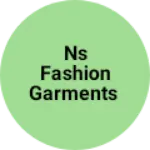 Business logo of Ns Fashion Garments