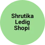 Business logo of Shrutika ledig shopi