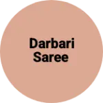 Business logo of Darbari Saree