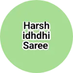 Business logo of Harshidhdhi saree
