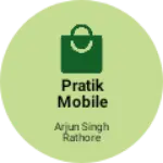 Business logo of Pratik mobile and electric