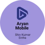 Business logo of Aryan mobile