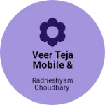 Business logo of Veer Teja mobile & electronics