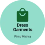 Business logo of Dress garments fabrics