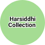 Business logo of Harsiddhi collection