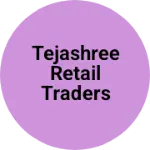 Business logo of Tejashree Retail traders
