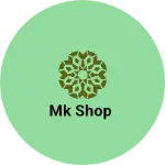 Business logo of MK shop
