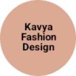 Business logo of Kavya fashion design