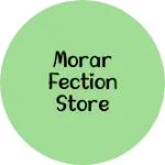 Business logo of MORAR FECTION STORE