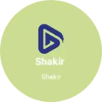 Business logo of Shakir