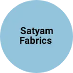 Business logo of Satyam fabrics