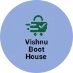 Business logo of Vishnu boot house