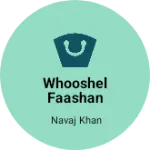 Business logo of Whooshel faashan