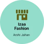 Business logo of Izaa fashion