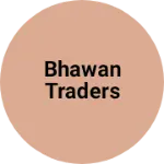 Business logo of Bhawan Traders