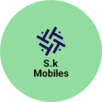 Business logo of S.K mobiles