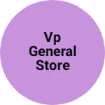 Business logo of Vp general store